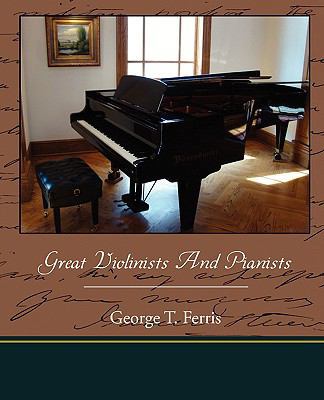Great Violinists And Pianists 1438519745 Book Cover