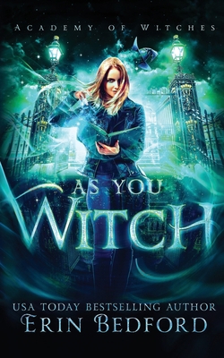 As You Witch 1951958128 Book Cover