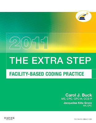 The Extra Step, Facility-Based Coding Practice ... 1437716598 Book Cover