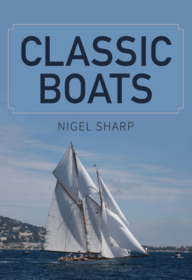 Classic Boats 1445666707 Book Cover