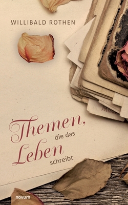 Themen, die das Leben schreibt [German] 3991313804 Book Cover