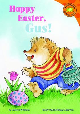 Happy Easter, Gus! (Read-it! Readers: Gus the H... 1404812571 Book Cover