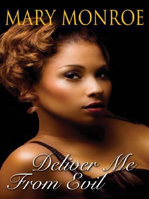 Deliver Me From Evil (Thorndike Press Large Pri... [Large Print] 1410405257 Book Cover