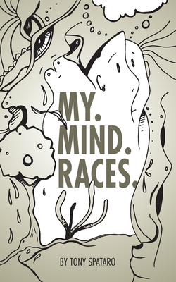 My. Mind. Races. 1088042465 Book Cover