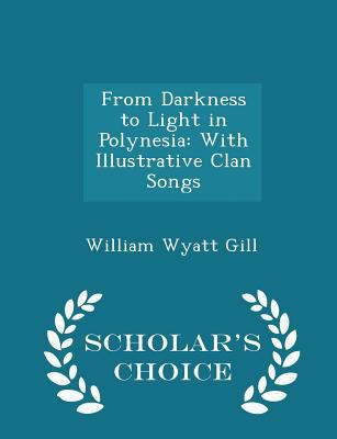 From Darkness to Light in Polynesia: With Illus... 1298247926 Book Cover