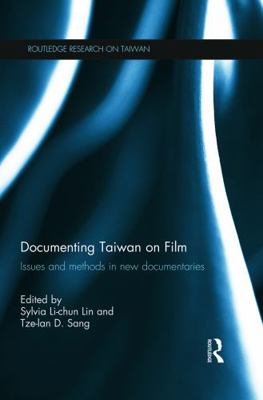 Documenting Taiwan on Film (Routledge Research ... 0415736862 Book Cover