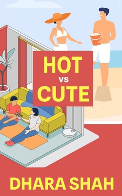 Hot vs. Cute B0B31QWC6Z Book Cover