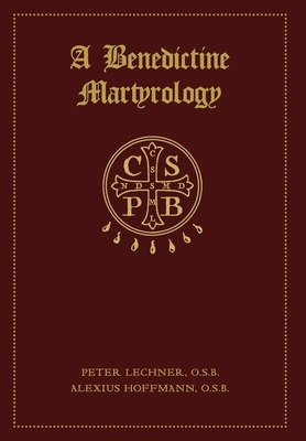 A Benedictine Martyrology 1965303641 Book Cover