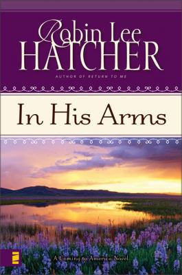 In His Arms (Coming to America, Book 3) 0310288061 Book Cover