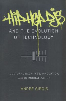 Hip Hop DJs and the Evolution of Technology: Cu... 1433123363 Book Cover