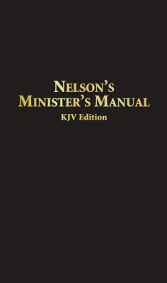 Nelson's Minister's Manual KJV 0785252584 Book Cover