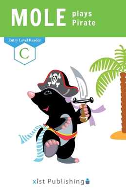 Mole Plays Pirate 1532412487 Book Cover