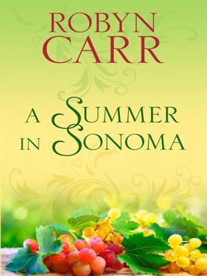 A Summer in Sonoma [Large Print] 1410430626 Book Cover