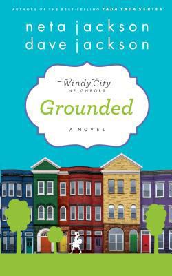 Grounded (Windy City Neighbors, 1) [Large Print] 141045942X Book Cover