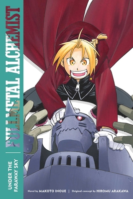 Fullmetal Alchemist: Under the Faraway Sky 1974725812 Book Cover