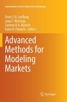 Advanced Methods for Modeling Markets 3319851608 Book Cover
