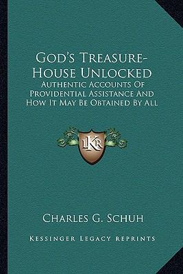 God's Treasure-House Unlocked: Authentic Accoun... 1162991240 Book Cover