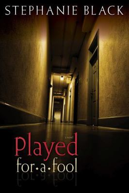 Played for a Fool 1680476505 Book Cover