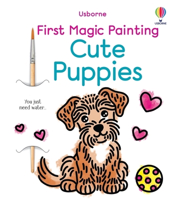 First Magic Painting Cute Puppies 1836053878 Book Cover