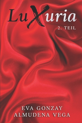 Luxuria: 2. Teil [German] B0DLH7GZSN Book Cover