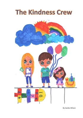 The Kindness Crew 0991917731 Book Cover