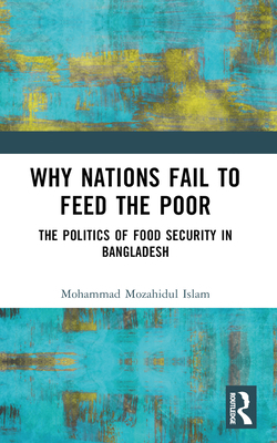 Why Nations Fail to Feed the Poor: The Politics... 103237697X Book Cover