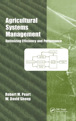 Agricultural Systems Management: Optimizing Eff... 0824747836 Book Cover