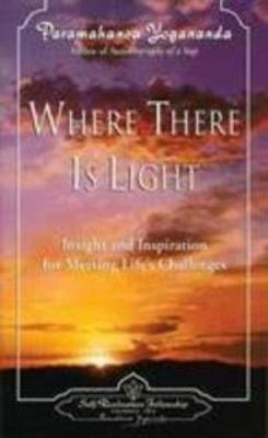 Where There is Light: Insight & Inspiration for... 8189535080 Book Cover
