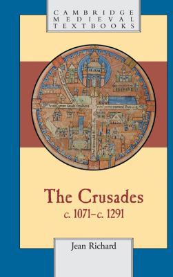 The Crusades, C.1071 C.1291 0521623693 Book Cover