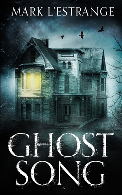 Ghost Song 1715437853 Book Cover