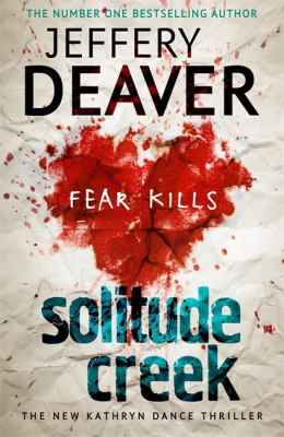 Solitude Creek: Fear Kills in Agent Kathryn Dan... [Unqualified] 1444757393 Book Cover