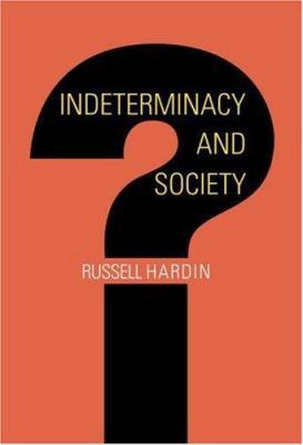Indeterminacy and Society 0691091765 Book Cover