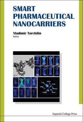 Smart Pharmaceutical Nanocarriers 1783267224 Book Cover