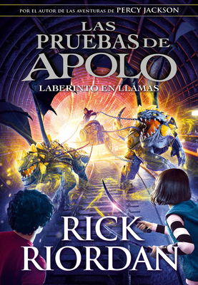Las Pruebas de Apolo: El Laberinto en Llamas = ... [Spanish] 8490439494 Book Cover