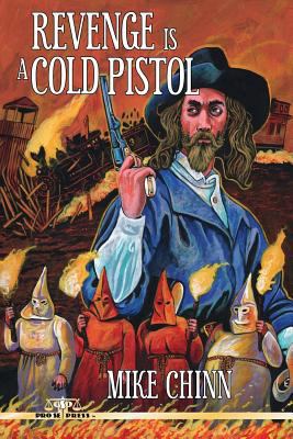 Revenge Is A Cold Pistol 172451038X Book Cover