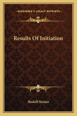 Results Of Initiation 1162892889 Book Cover