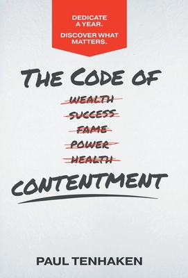 The Code of Contentment: Dedicate a year. Disco... B0D3L2P2LT Book Cover