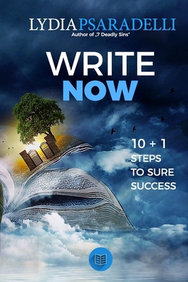 Write now: 10 + 1 Steps to Success 1974252973 Book Cover