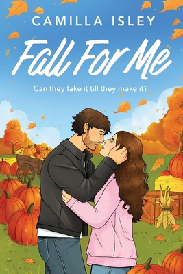 Fall For Me [Large Print] 1807034151 Book Cover