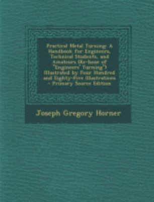 Practical Metal Turning: A Handbook for Enginee... 1294759337 Book Cover