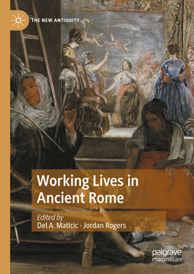 Working Lives in Ancient Rome 3031612337 Book Cover