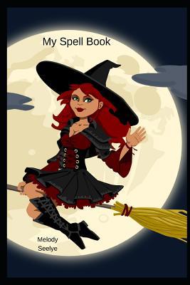 My Spell Book 1071426184 Book Cover