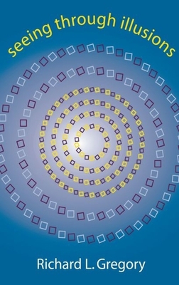 Seeing Through Illusions 0192802852 Book Cover