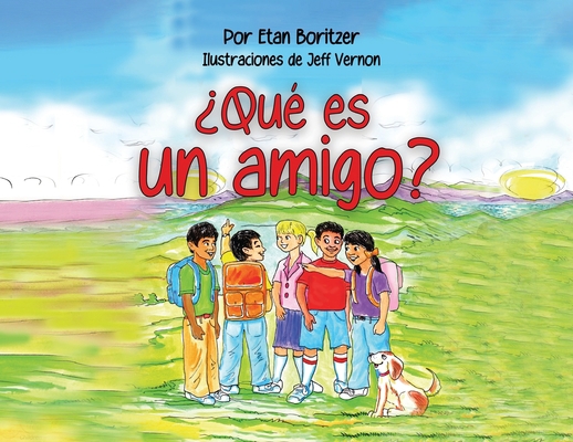 Que es un amigo? [Spanish] B0BSZG6M8X Book Cover