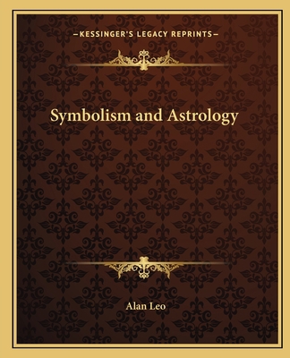 Symbolism and Astrology 1162590637 Book Cover