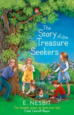 The Story of the Treasure Seekers 0349009538 Book Cover