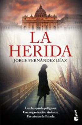 La Herida [Spanish] 9504960316 Book Cover