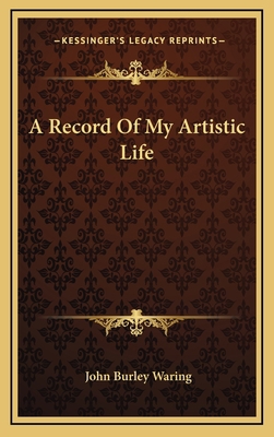 A Record of My Artistic Life 1163522333 Book Cover