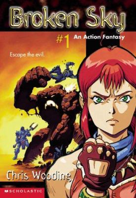 Broken Sky: #01 0439139988 Book Cover