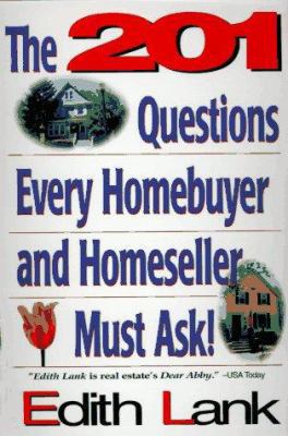 The 201 Questions Every Homebuyer and Homeselle... 0793114349 Book Cover